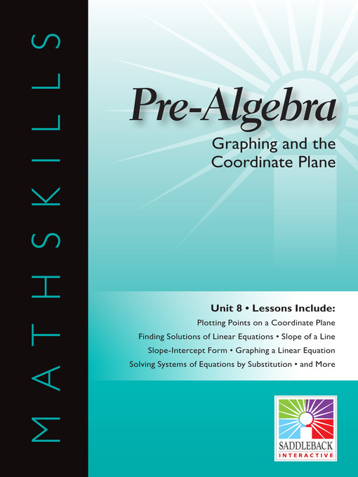 Title details for Pre-Algebra: Graphing and the Coordinate Plane by Saddleback Educational Publishing - Wait list